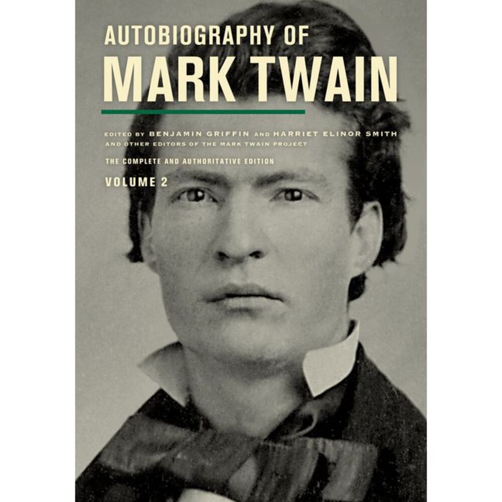 Autobiography of Mark Twain, Volume 2: The Complete and Authoritative Edition Vo